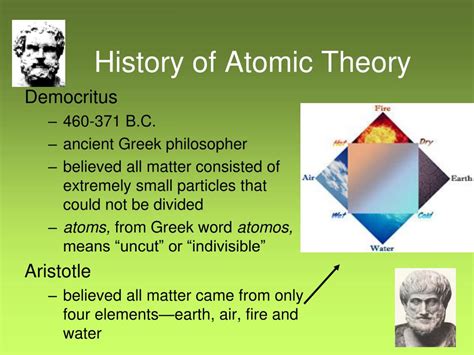 He believed all substances were made of small amounts of these four elements of matter. . Aristotle atomic theory date